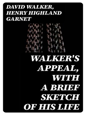 cover image of Walker's Appeal, with a Brief Sketch of His Life